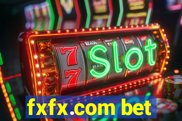 fxfx.com bet